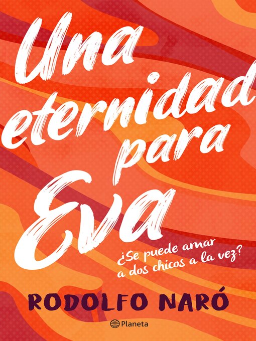 Title details for Una eternidad para Eva by Rodolfo Naró - Available